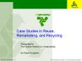 Case Studies in Reuse, Remarketing, and Recycling