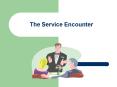 The Service Encounter