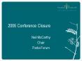 2006 Conference Closure