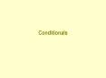 Conditionals