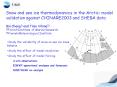 Snow and sea ice thermodynamics in the Arctic: model validation against CHINARE2003 and SHEBA data