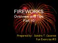 FIREWORKS Overview and Tips Part 10