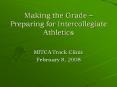 Making the Grade Preparing for Intercollegiate Athletics
