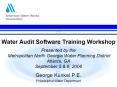 Water Audit Software Training Workshop Presented by the Metropolitan North Georgia Water Planning Di