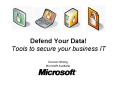 Defend Your Data Tools to secure your business IT