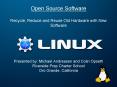 Open Source Software Recycle, Reduce and Reuse Old Hardware with New Software