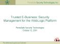 Trusted EBusiness: Security Management for the WebLogic Platform PentaSafe Security Technologies Oct