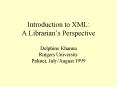 Introduction to XML: A Librarians Perspective