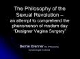 The Philosophy of the Sexual Revolution an attempt to comprehend the phenomenon of modern day Design
