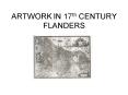 ARTWORK IN 17th CENTURY FLANDERS