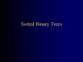 Sorted Binary Trees