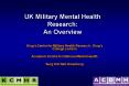 UK Military Mental Health Research: An Overview