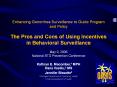 Enhancing Gonorrhea Surveillance to Guide Program and Policy The Pros and Cons of Using Incentives i