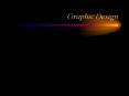 Graphic Design