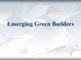 Emerging Green Builders