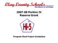 2007-08 Perkins IV Reserve Grant