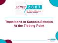 Transitions in SchoolsSchools At the Tipping Point