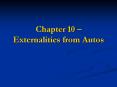 Chapter 10 Externalities from Autos