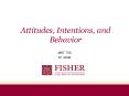 Attitudes, Intentions, and Behavior
