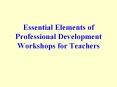 Essential Elements of Professional Development Workshops for Teachers