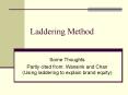 Laddering Method