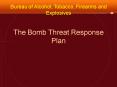 The Bomb Threat Response Plan