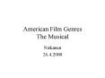 American Film Genres The Musical