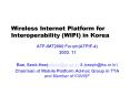Wireless Internet Platform for Interoperability WIPI in Korea