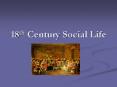 18th Century Social Life