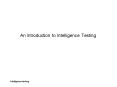 An Introduction to Intelligence Testing