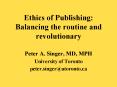 Ethics of Publishing: Balancing the routine and revolutionary