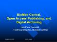 BioMed Central, Open Access Publishing, and Digital Archiving