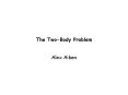 The TwoBody Problem