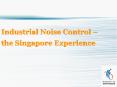 Industrial Noise Control the Singapore Experience