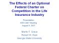 The Effects of an Optional Federal Charter on Competition in the Life Insurance Industry