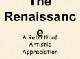 The Renaissance