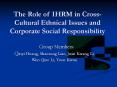 The Role of IHRM in CrossCultural Ethnical Issues and Corporate Social Responsibility