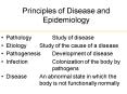 Principles of Disease and Epidemiology