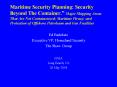 Maritime Security Planning: Security Beyond The Container. Major Shipping Areas That Are Not Contain