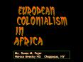 European Colonialism in Africa