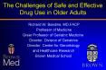 The Challenges of Safe and Effective Drug Use in Older Adults