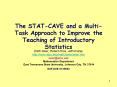 The STATCAVE and a MultiTask Approach to Improve the Teaching of Introductory Statistics