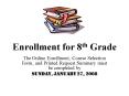 Enrollment for 8th Grade