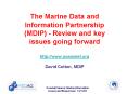 The Marine Data and Information Partnership MDIP Review and key issues going forward http:www.oceann