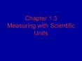Chapter 1.3 Measuring with Scientific Units