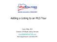 Adding a Listing to an MLS Tour