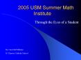 2005 USM Summer Math Institute