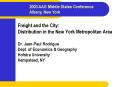 Freight and the City: Distribution in the New York Metropolitan Area