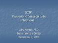 SCIP: Preventing Surgical Site Infections