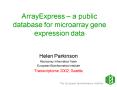 ArrayExpress a public database for microarray gene expression data
